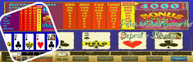 Video poker Bonus No Deposit v Sloveniji